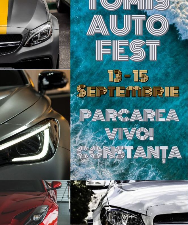 Târgul Tomis Auto Fest își deschide porțile în week-end