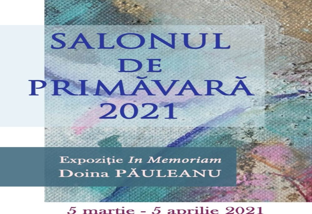  "Salonul de primăvară 2021," la Muzeul de Artă Constanța